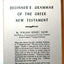 Beginners Grammar of the Greek New Testament