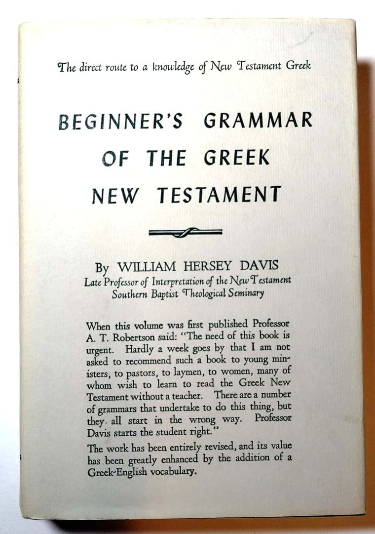 Beginners Grammar of the Greek New Testament