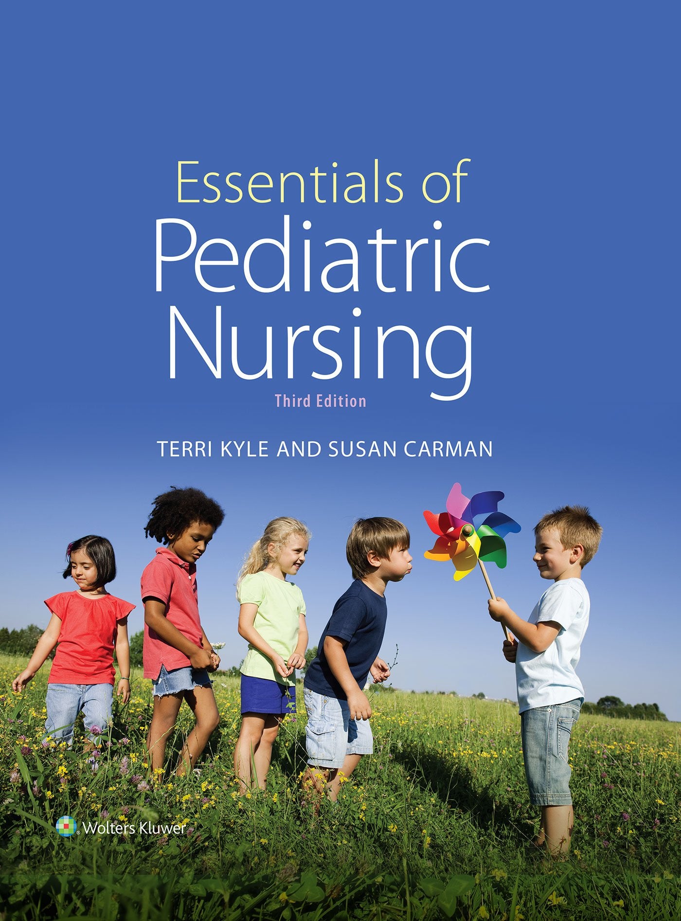 Essentials of Pediatric Nursing by Kyle MSN CPNP, Theresa