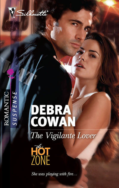 The Vigilante Lover (The Hot Zone)