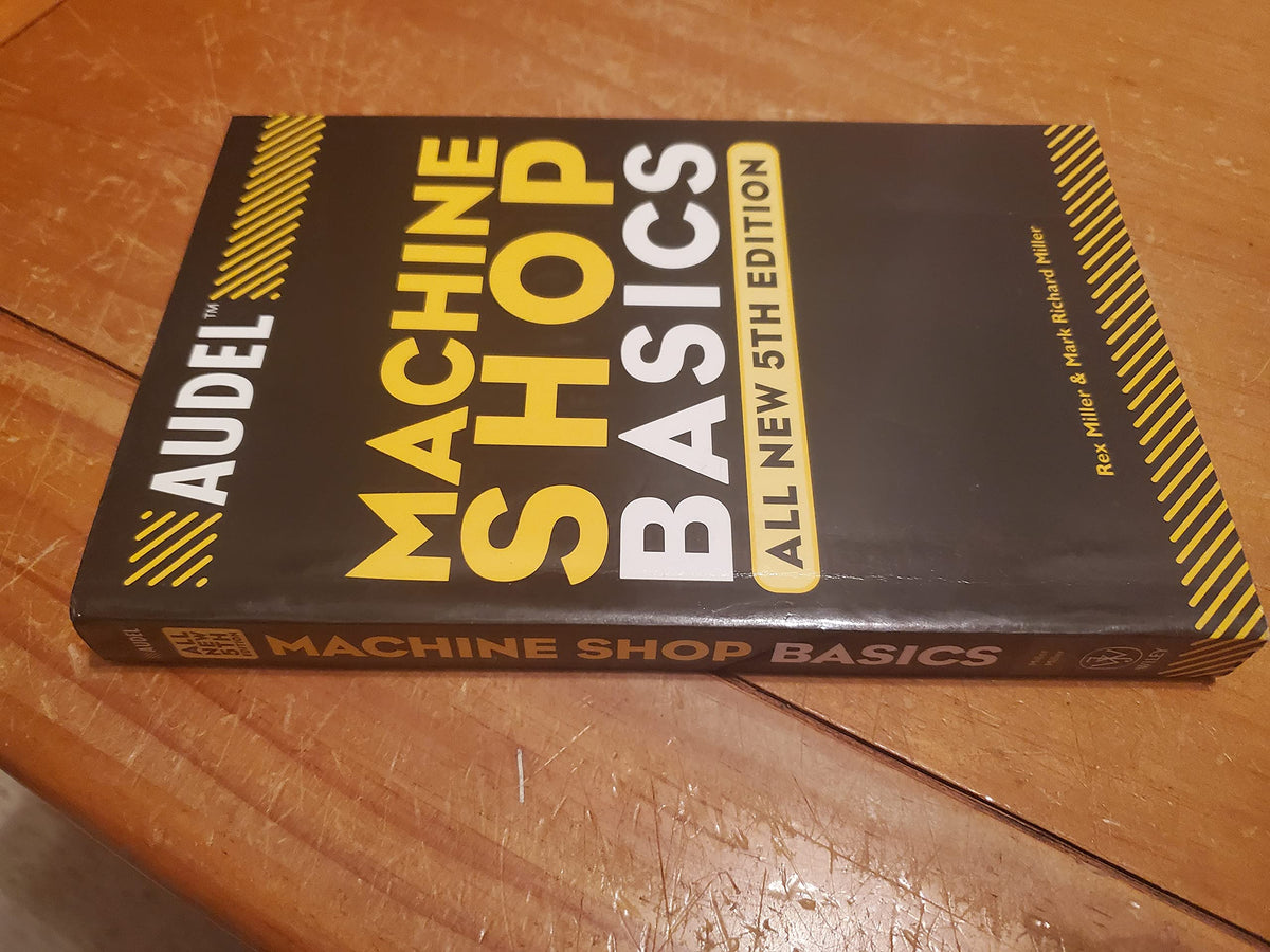 Audel Machine Shop Basics