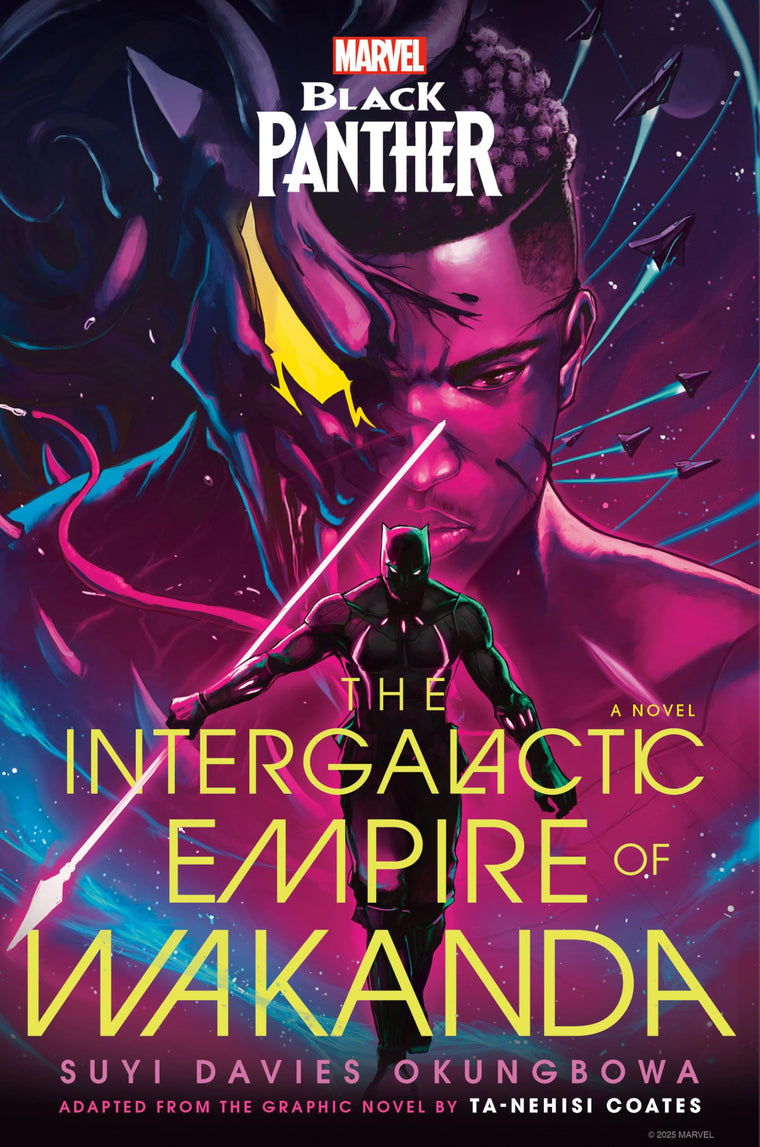 Marvel: Black Panther: The Intergalactic Empire of Wakanda: A Novel