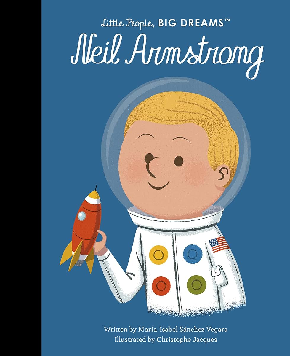 Neil Armstrong (Little People, BIG DREAMS, 82)