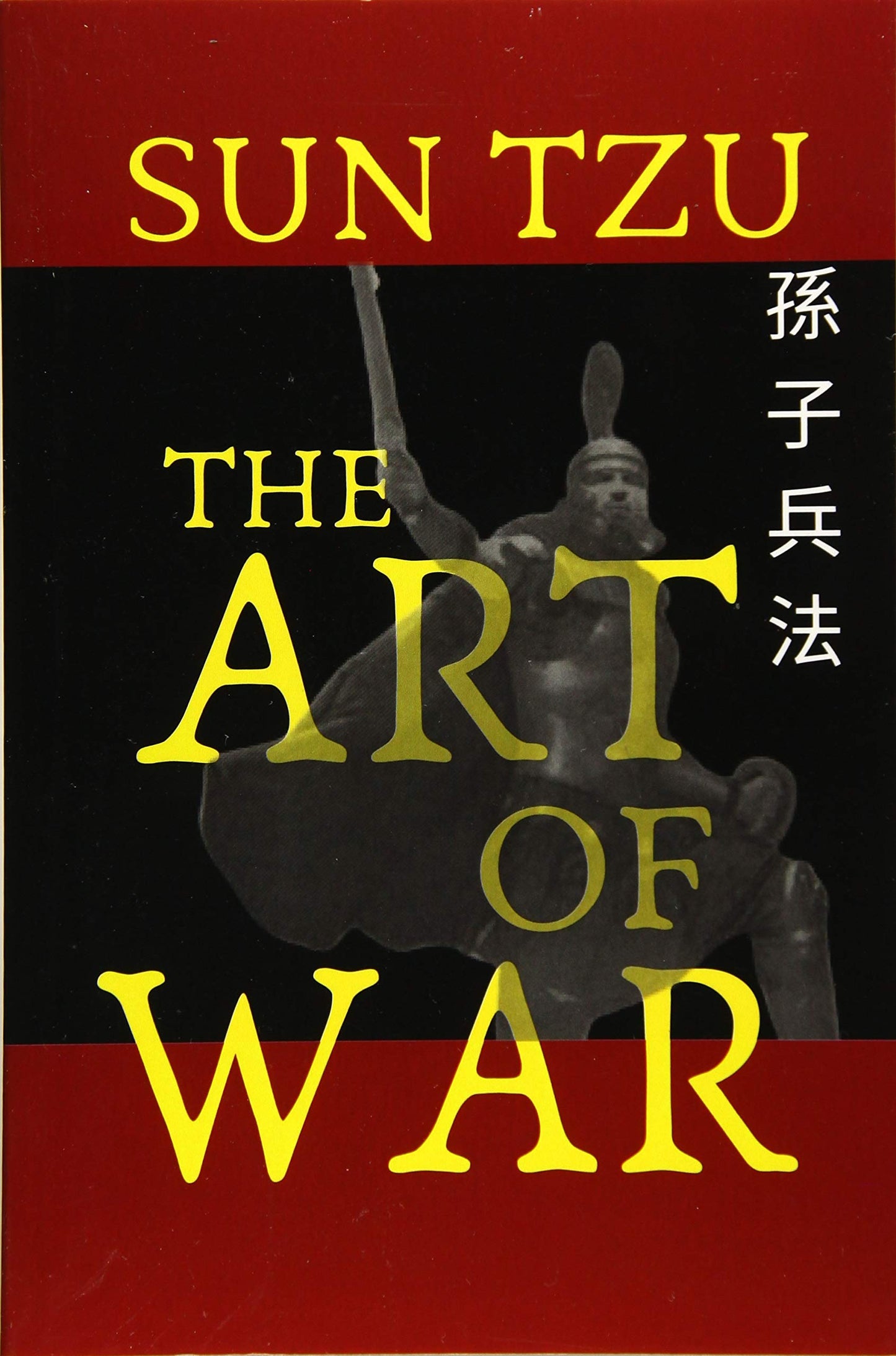 SUN TZU THE ART OF WAR: 2019 NEW EDITION