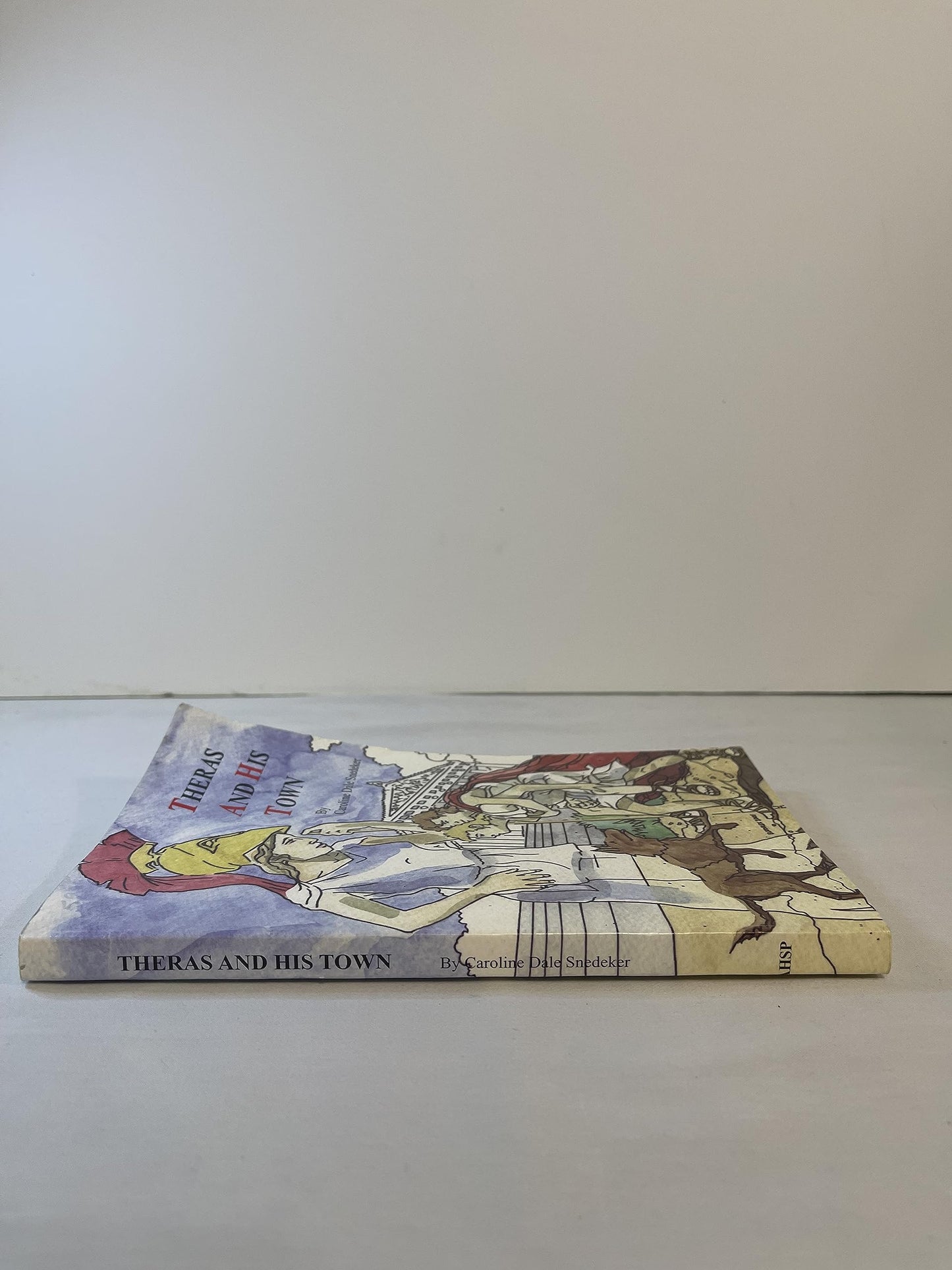 Theras and His Town by Caroline Dale Snedeker (2005-05-03)