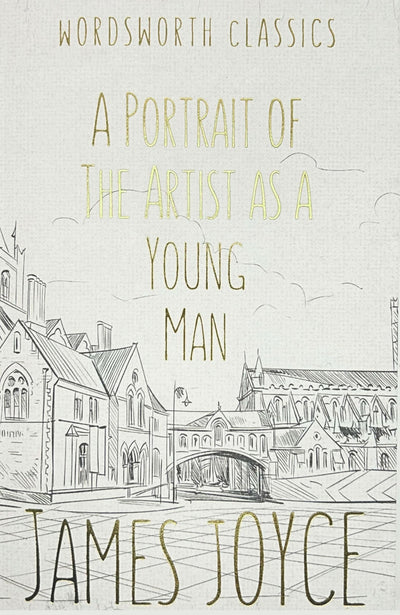Portrait of the Artist As a Young Man (Wordsworth Classics)