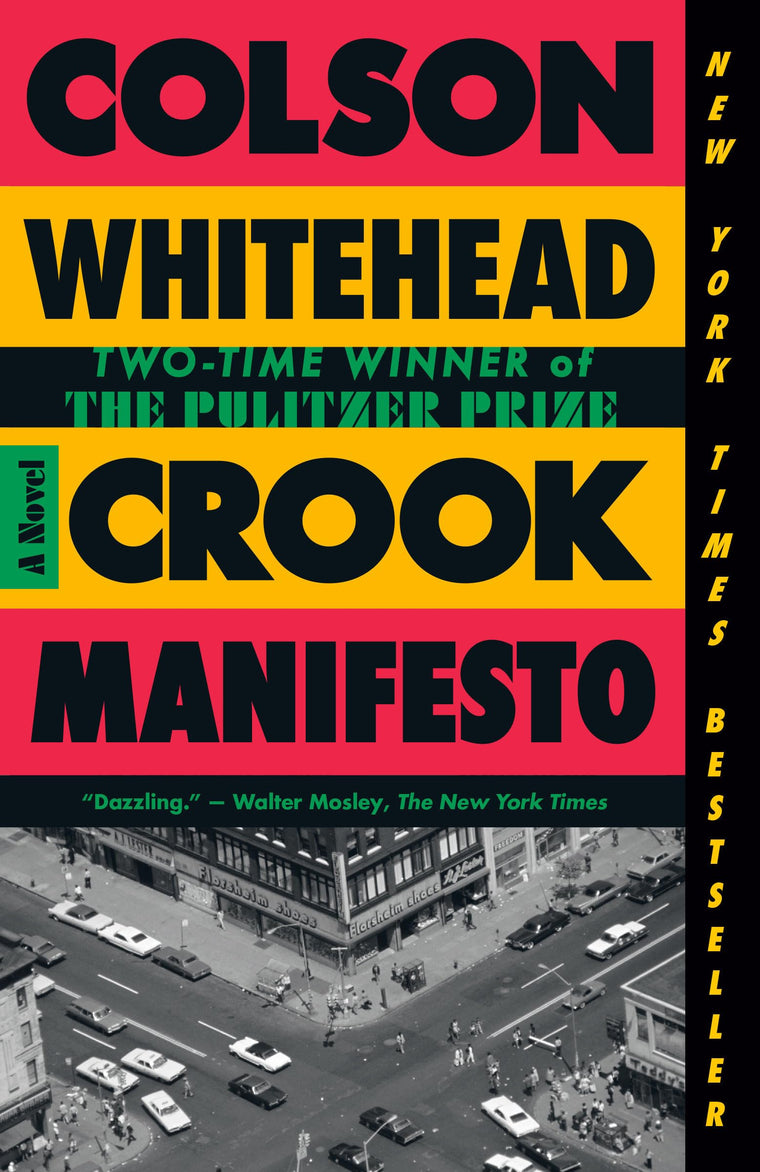 Crook Manifesto: A Novel (The Harlem Trilogy)
