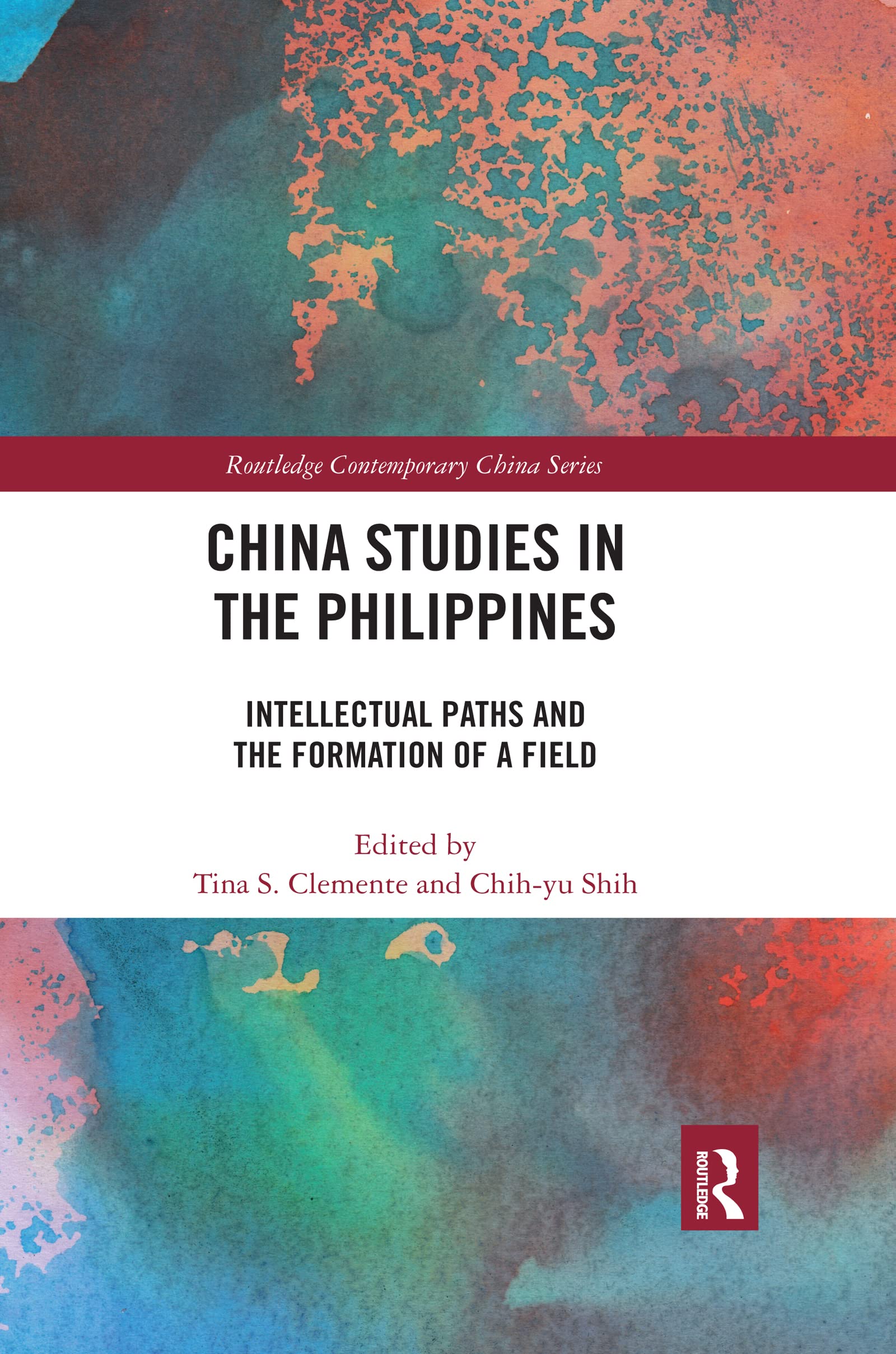 China Studies in the Philippines (Routledge Contemporary China Series)