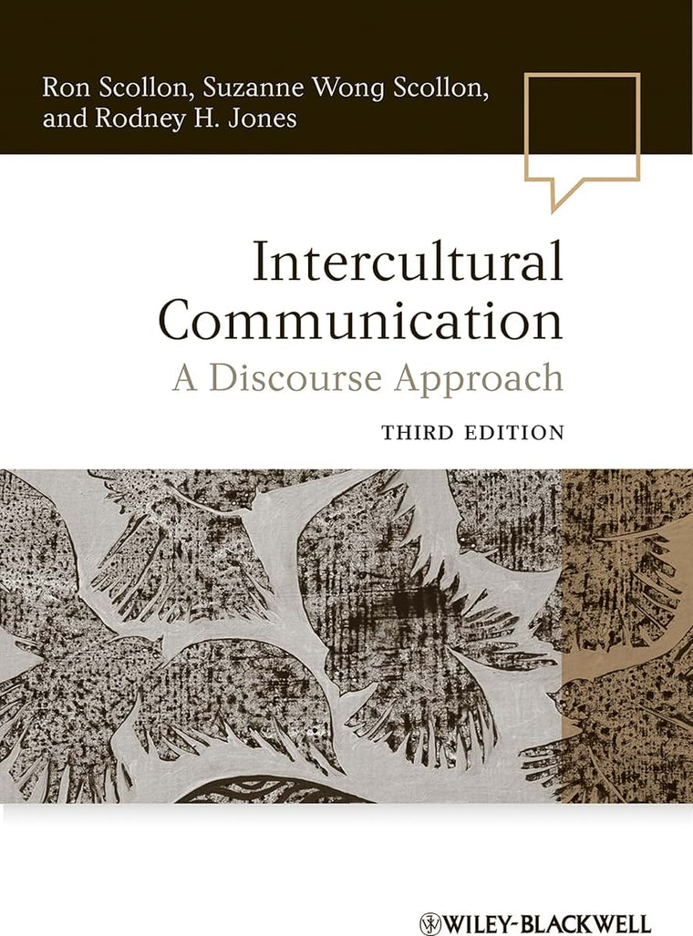 Intercultural Communication: A Discourse Approach by Scollon