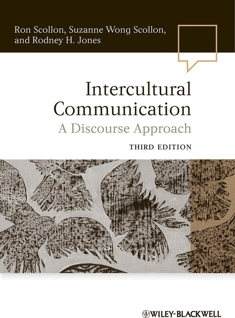 Intercultural Communication: A Discourse Approach