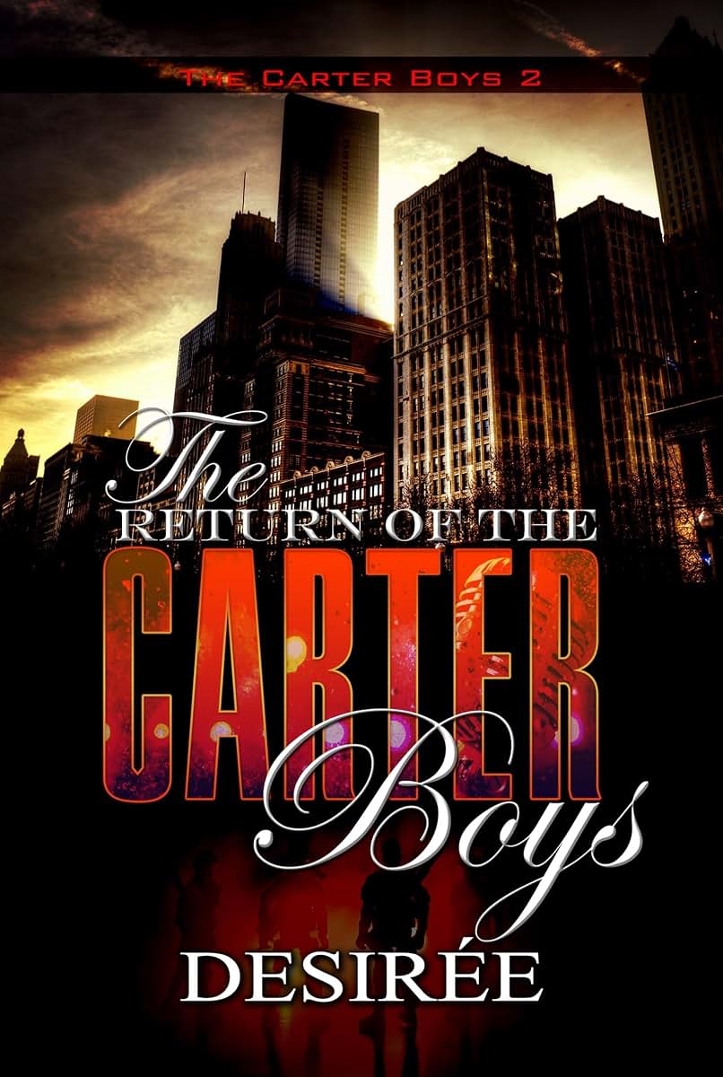 The Return of the Carter Boys: The Carter Boys 2