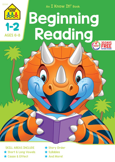 School Zone Beginning Reading Workbook: 64 Pages, 1st Grade, 2nd Grade, Beginning & Ending Sounds, Vowels, Sequencing, Ages 6 to 8 (I Know It! Book Series)