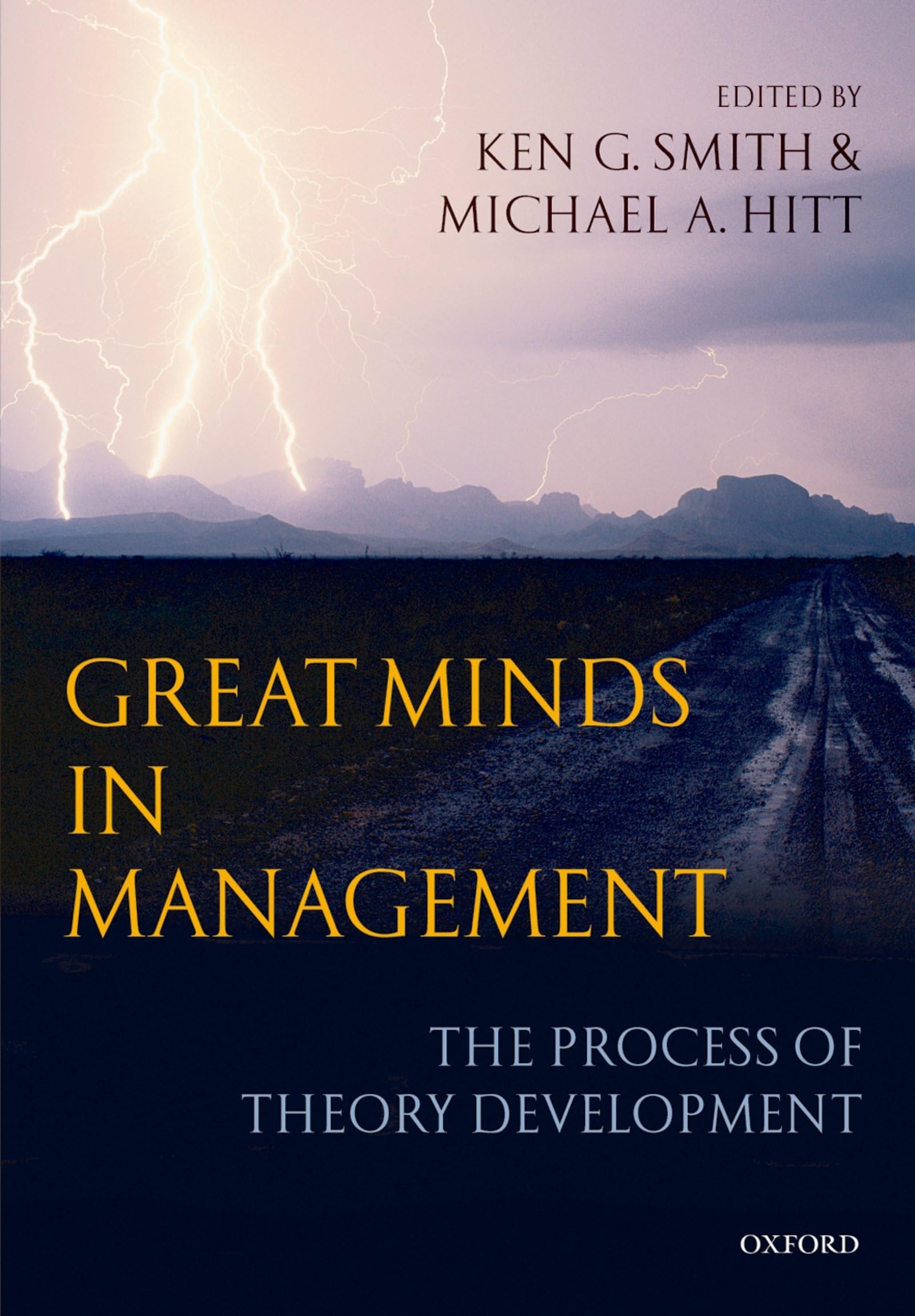 Great Minds in Management: The Process of Theory Development