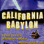 California Babylon: A Guide to Site of Scandal, Mayhem and Celluloid in the Golden State