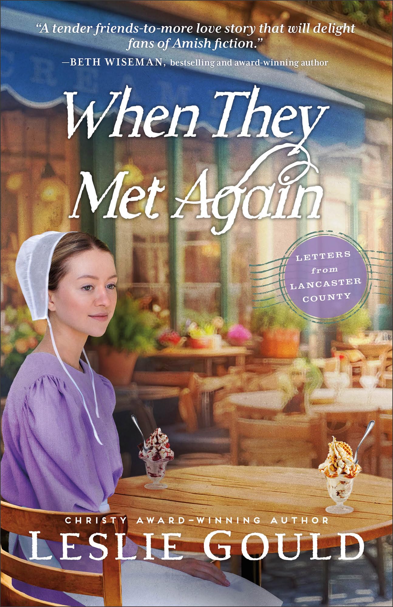 When They Met Again: An Amish Friends to Lovers Contemporary Romance Set in Lancaster County (Letters from Lancaster County)