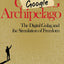 Google Archipelago: The Digital Gulag and the Simulation of Freedom