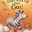 Don't Kick Up a Fuss, Gus!