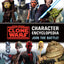 Star Wars The Clone Wars Character Encyclopedia: Join the battle!