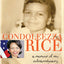 Condoleezza Rice: A Memoir of My Extraordinary, Ordinary Family and Me