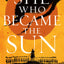 She Who Became the Sun (The Radiant Emperor Duology, 1)