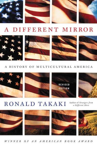 A Different Mirror: A History of Multicultural America