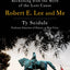 Robert E. Lee and Me