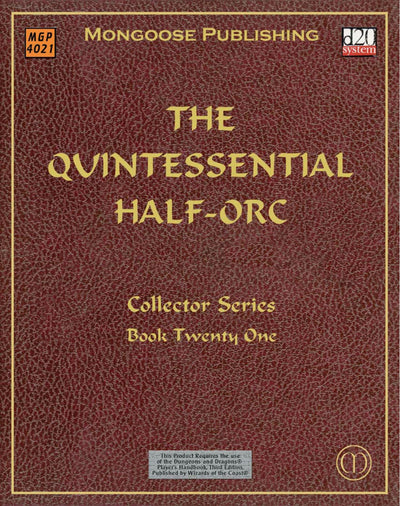 The Quintessential Half-Orc (Dungeons & Dragons d20 3.5 Fantasy Roleplaying)