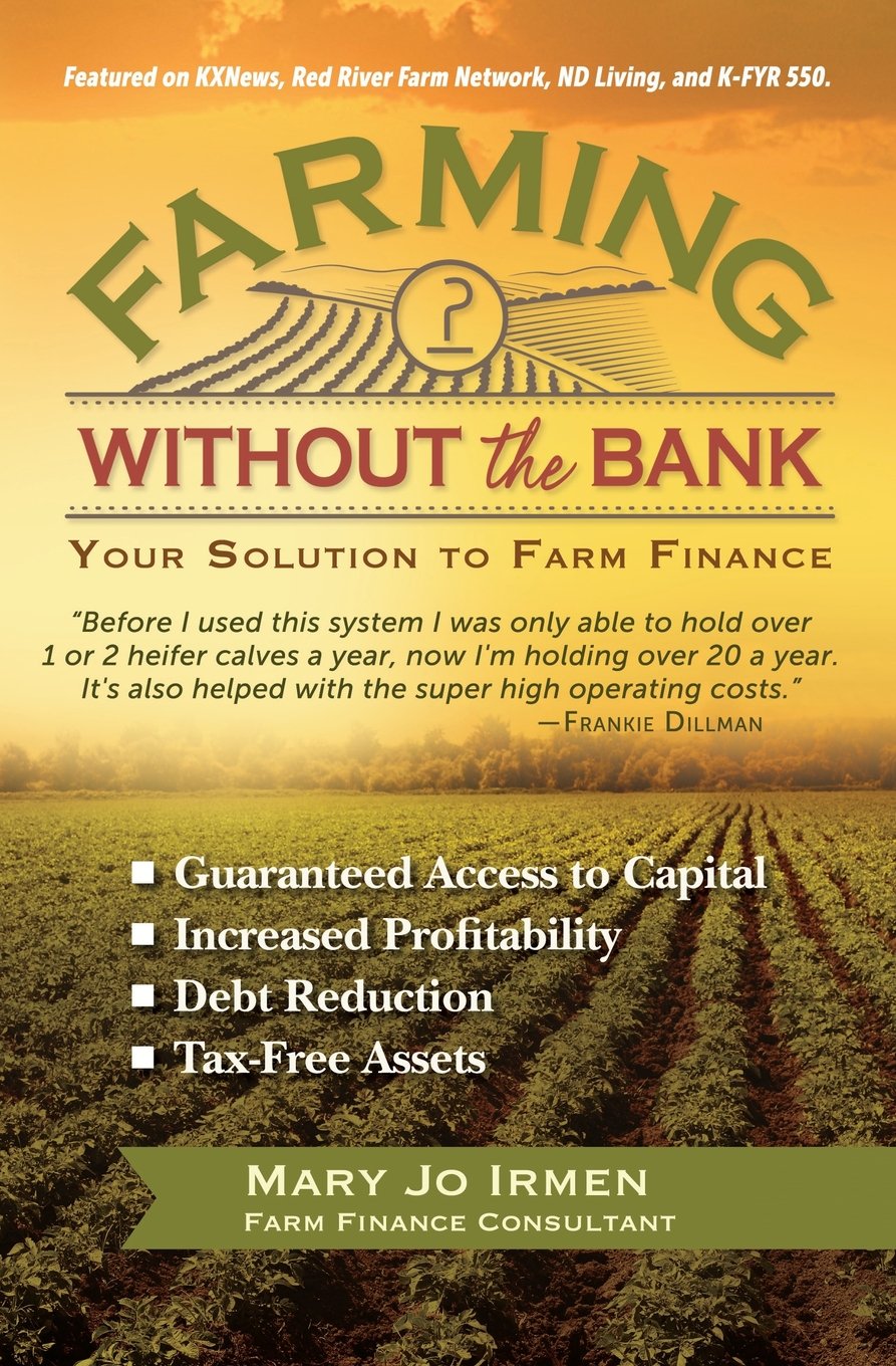Farming Without the Bank: Your Solution to Farm Finance