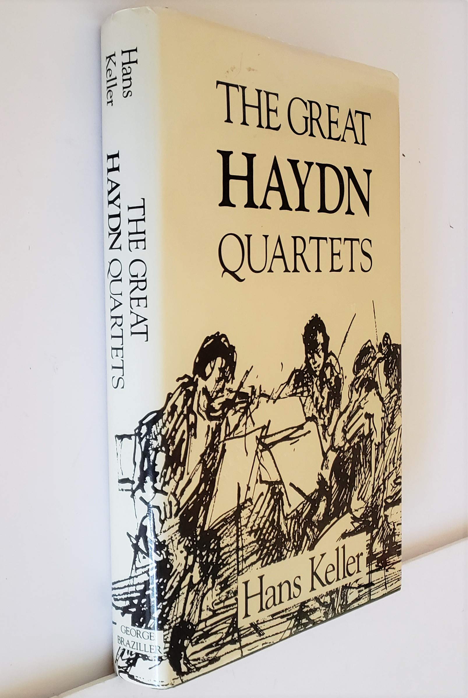 The Great Haydn Quartets: Their Interpretation