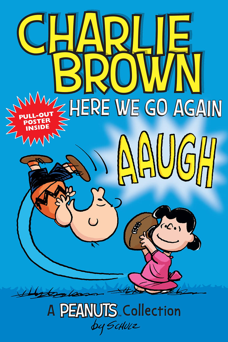 Charlie Brown: Here We Go Again: A PEANUTS Collection (Volume 7) (Peanuts Kids)