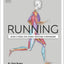Running (Science of Running): Mejora tu técnica, evita lesiones, perfecciona tu entrenamiento (Spanish Edition)