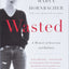 Wasted Updated Edition: A Memoir of Anorexia and Bulimia (P.S.)