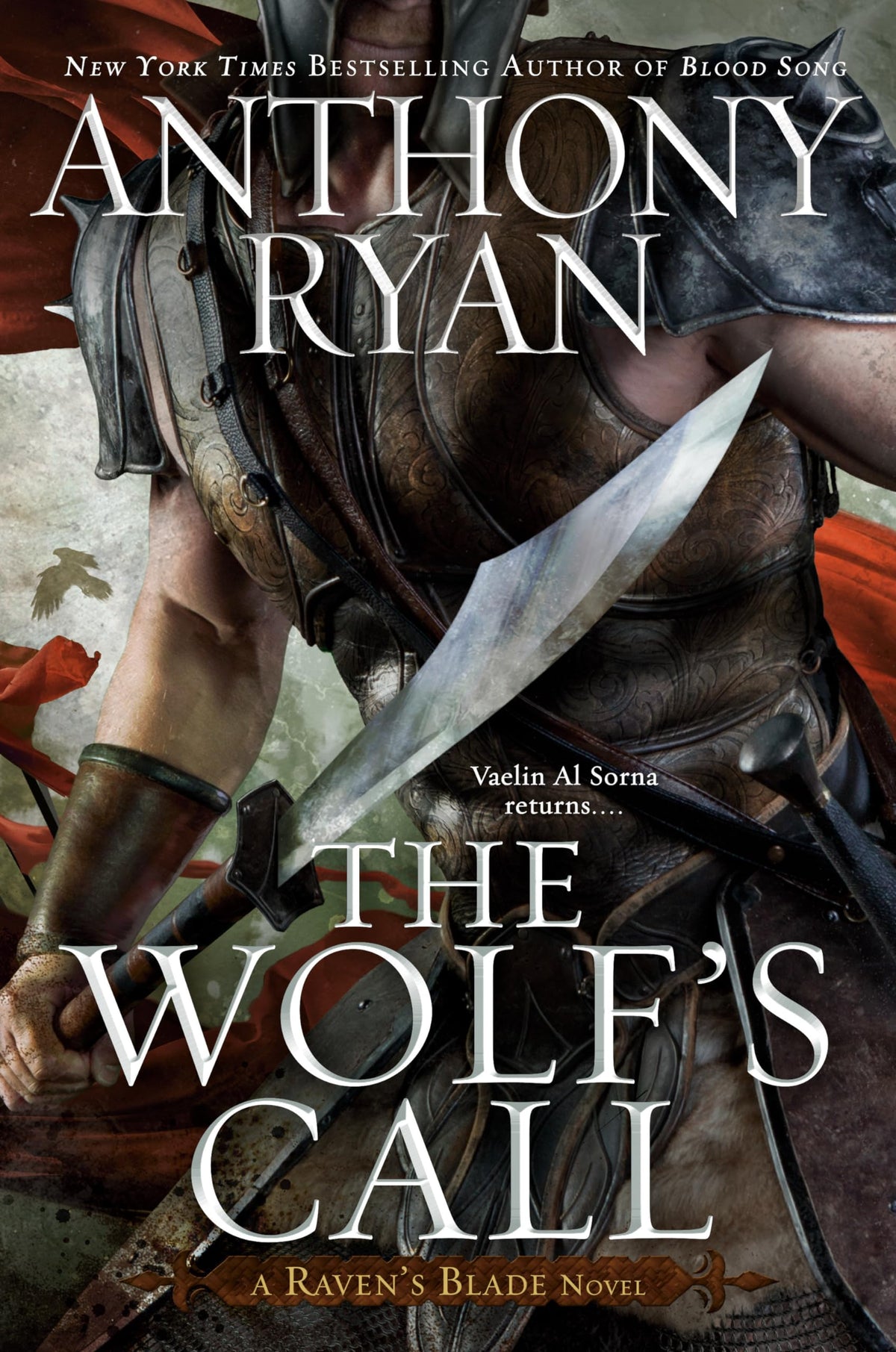 The Wolf's Call (Raven's Blade Novel, A)