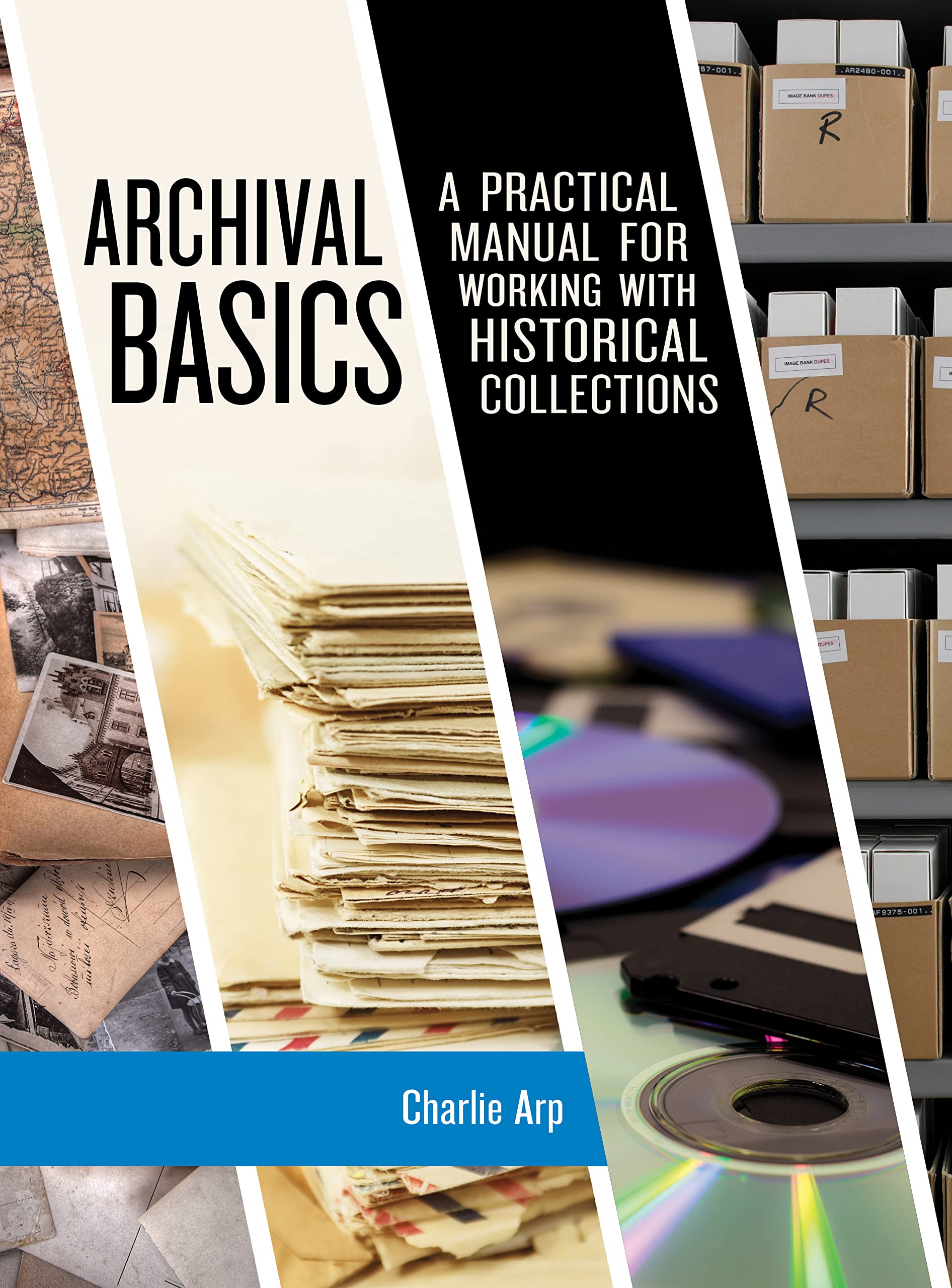 Archival Basics (American Association for State and Local History)