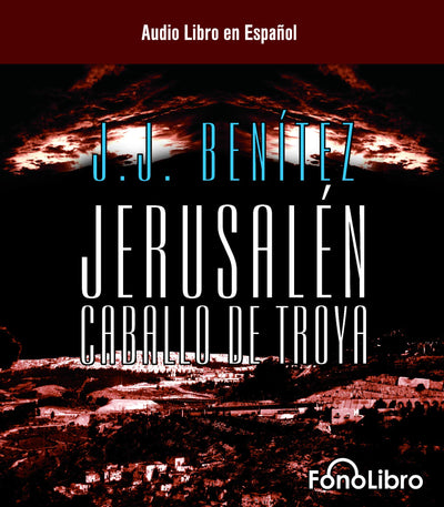 Caballo de Troya: Jerusalen (Spanish Edition)