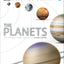The Planets: The Definitive Visual Guide to Our Solar System