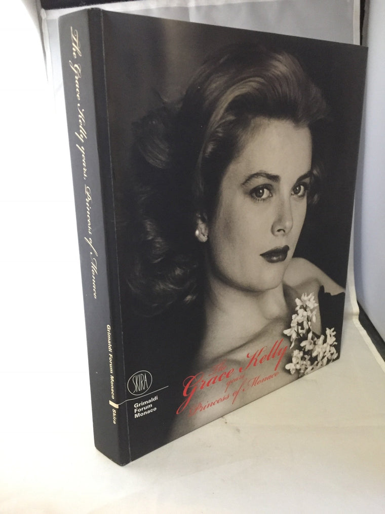 The Grace Kelly Years: Princess of Monaco
