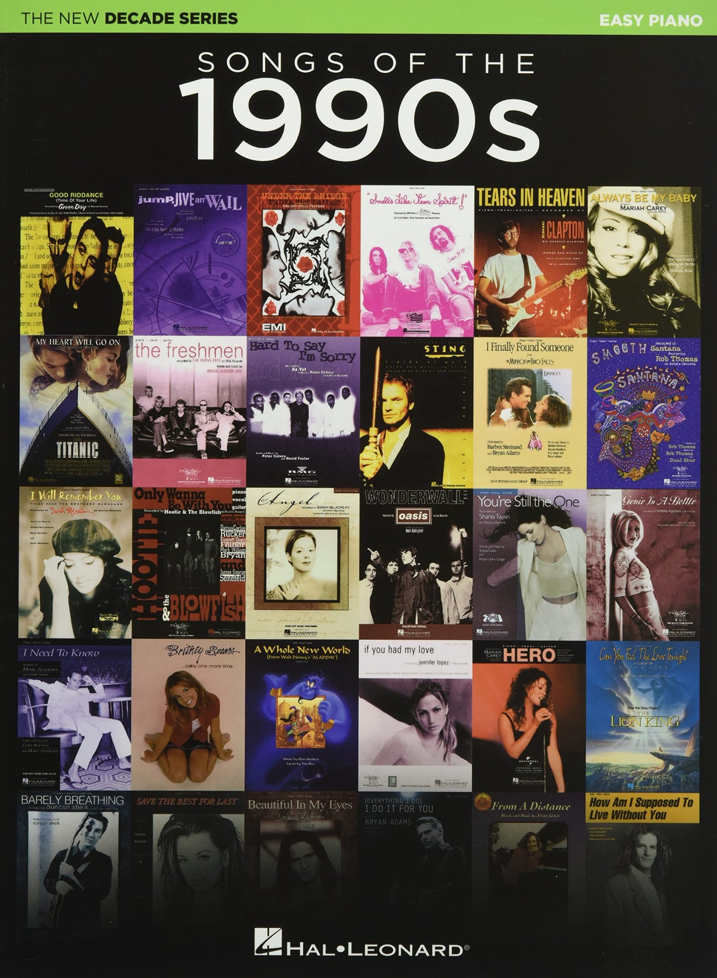 Songs of the 1990s - The New Decade Series  Easy Piano Songbook with Lyrics for Beginners and Intermediate Players  80 Classic Pop Rock R&B Hits  Piano Sheet Music Collection for Practice or Gift