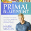 The New Primal Blueprint: Reprogram Your Genes for Effortles