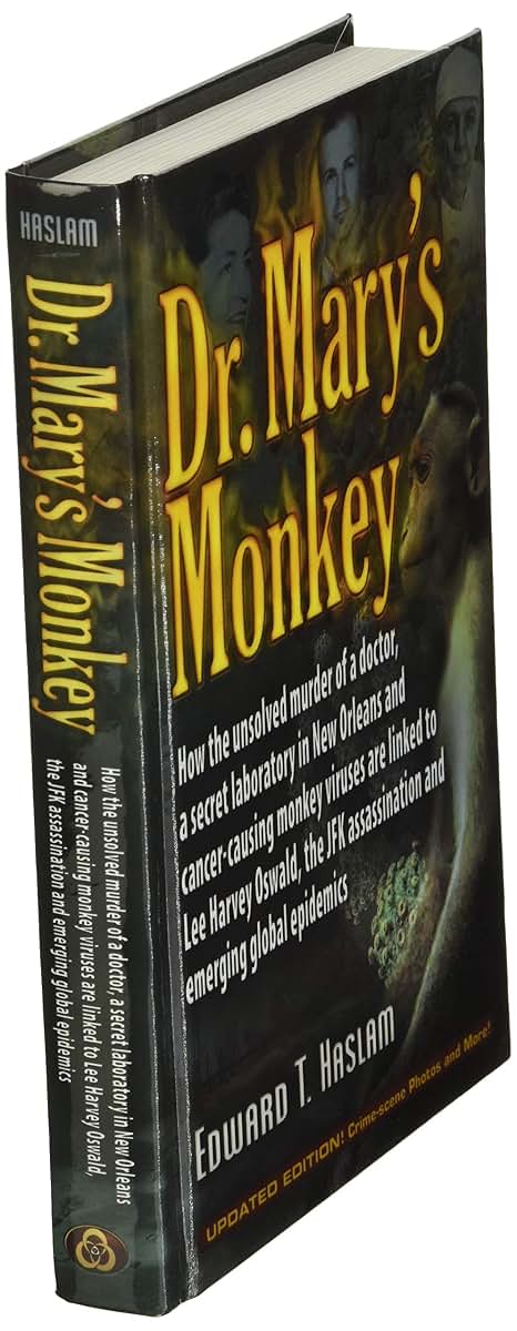 Dr. Mary's Monkey: How the Unsolved Murder of a Doctor, a Se