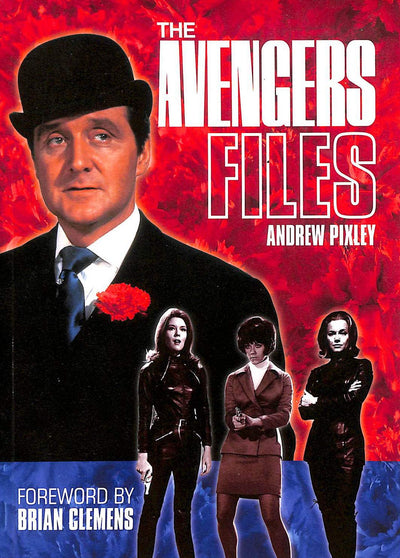 The Avengers Files: The Official Guide