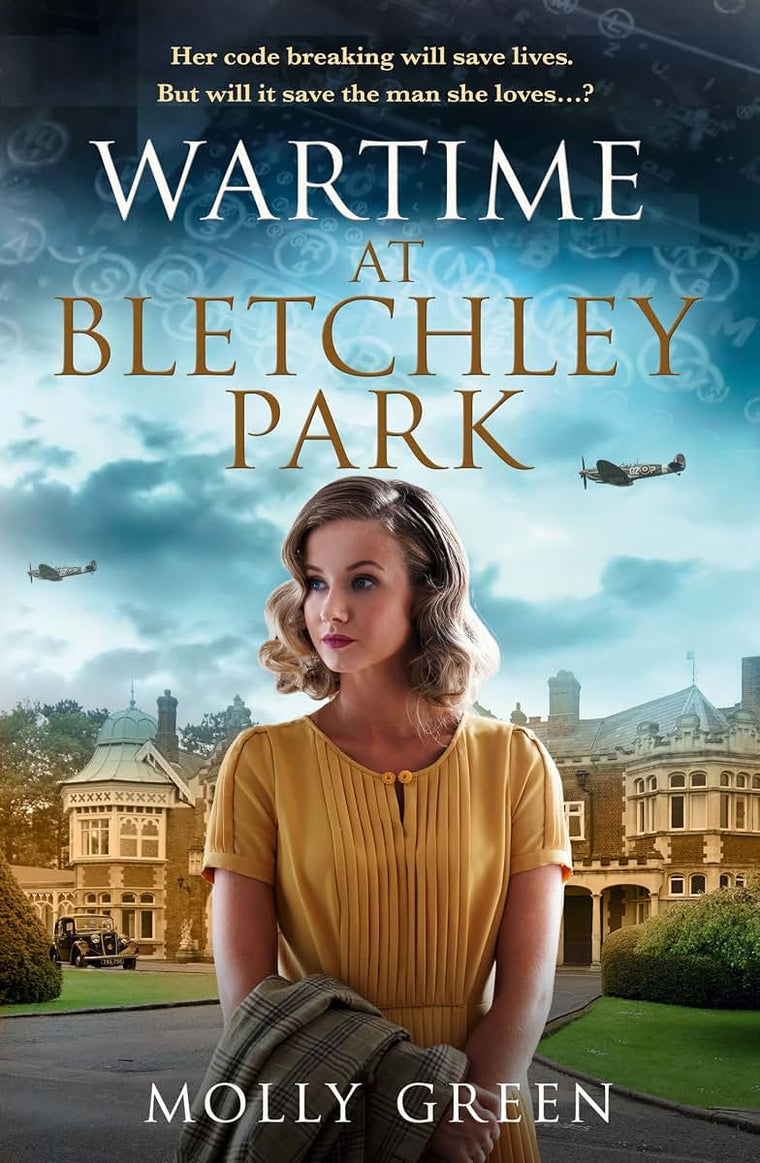 Wartime at Bletchley Park: The first in a sweeping, inspiring new World War 2 historical fiction series