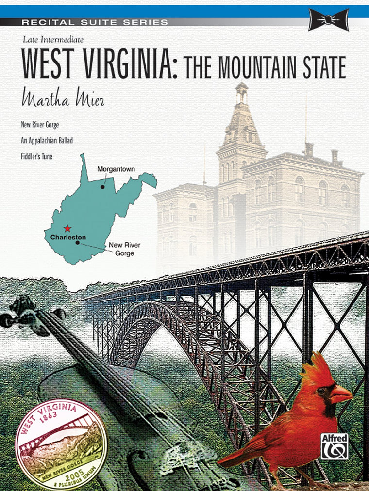 West Virginia -- The Mountain State: Sheet (Recital Suite Series)