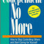Codependent No More : How to Stop Controlling Others and Start Caring for Yourself
