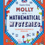 Molly and the Mathematical Mysteries: Ten Interactive Adventures in Mathematical Wonderland