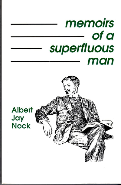 The Memoirs of a Superfluous Man