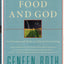 Women Food and God: An Unexpected Path to Almost Everything