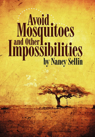 Avoid Mosquitoes-And Other Impossibilities