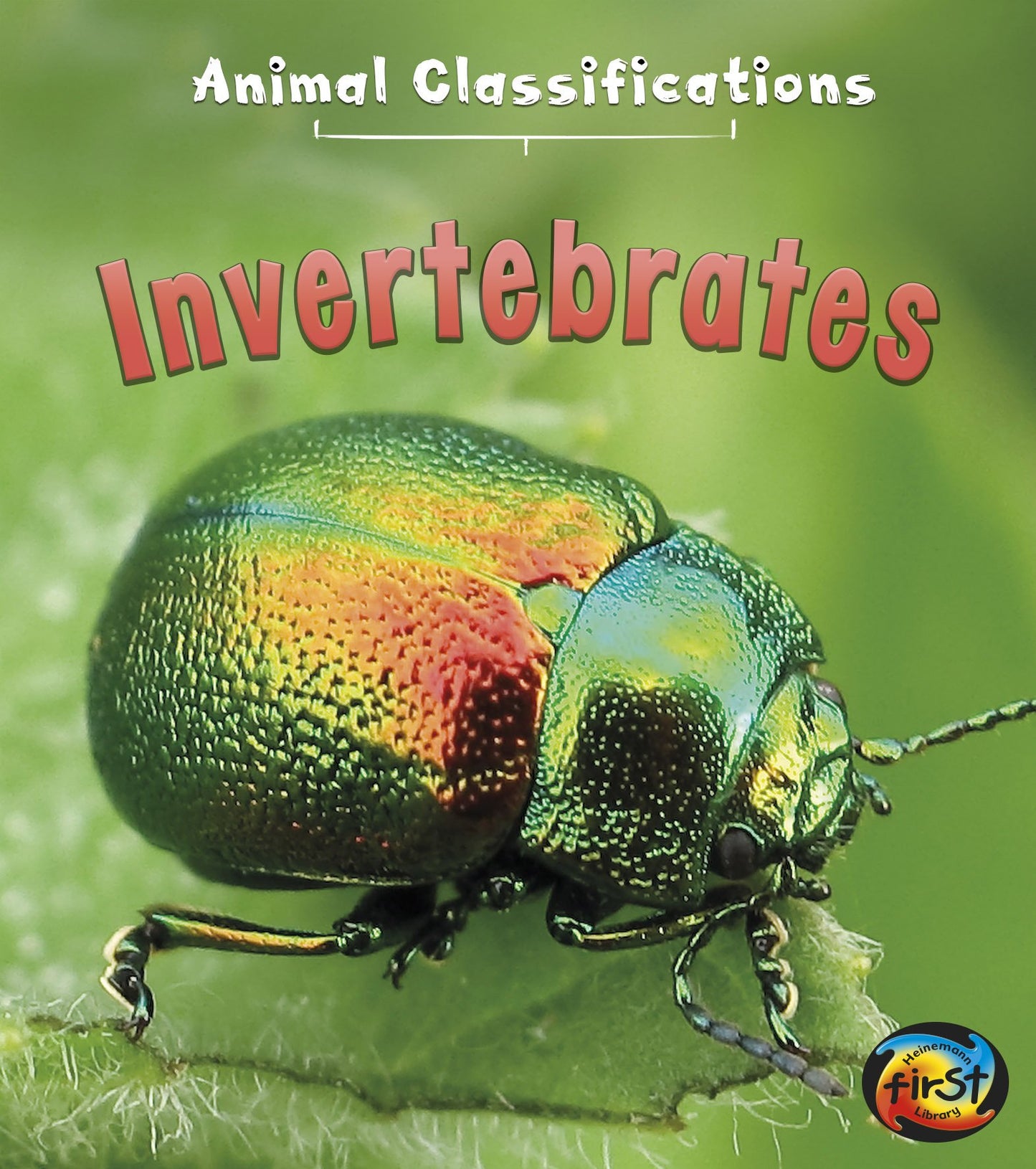 Invertebrates (Animal Classification) (Animal Classifications)