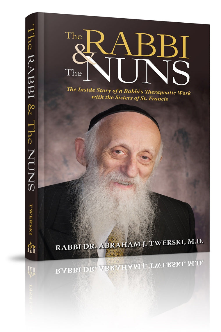 The Rabbi & the Nuns: The Inside Story of a Rabbis Therapeutic Work With the Sisters of St. Francis